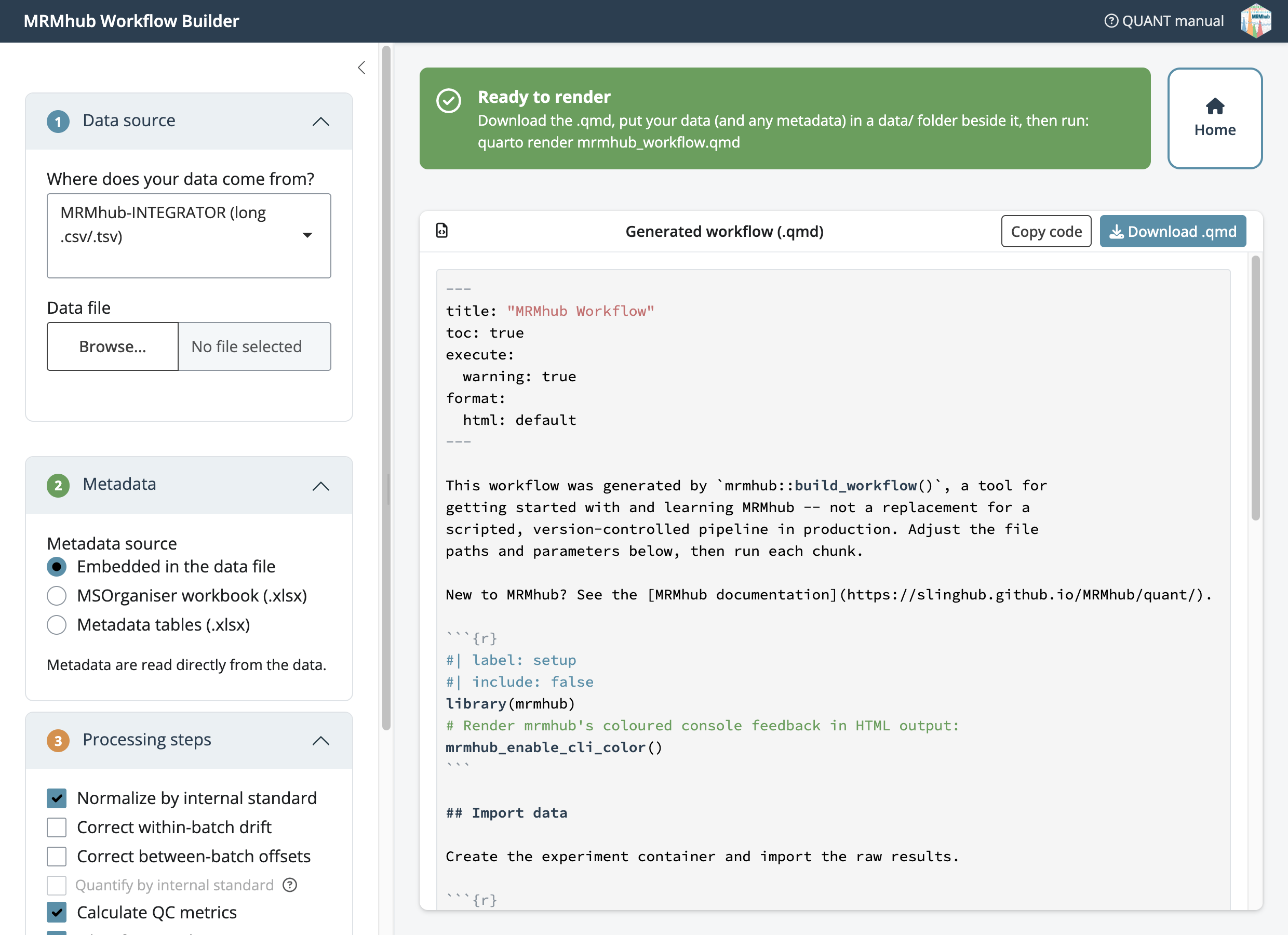 The MRMhub Workflow Builder: fill in the sidebar on the left; the live-generated workflow and a status banner appear on the right.